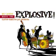 Milt Jackson: Explosive