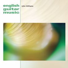 John Williams: English Guitar Music