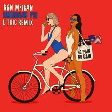 Don McLean: American Pie (L'Tric Remix)