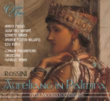 Maurizio Benini: Aureliano in Palmira: Act II Scenes 11-12: Suono guerrier s'ascolta (Zenobia, Publia, Oraspe)