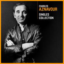 Charles Aznavour: Singles Collection