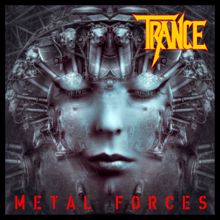 Trance: Metal Forces