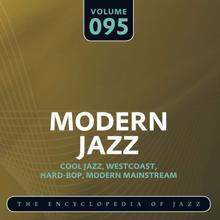 Milt Jackson: Modern Jazz- The World's Greatest Jazz Collection, Vol. 95