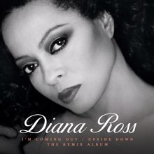 Diana Ross: I'm Coming Out / Upside Down (The Remix Album)