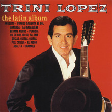 Trini Lopez: The Latin Album