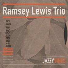 Ramsey Lewis Trio: We Blue It