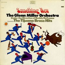 The Glenn Miller Orchestra: Something New