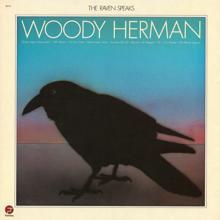 Woody Herman: The Raven Speaks