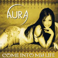 Aura: Come into My Life