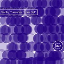 Stanley Turrentine: Look Out