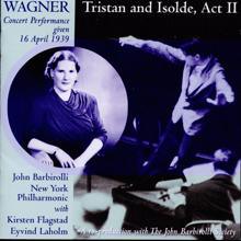 John Barbirolli: Wagner: Tristan und Isolde, Act II