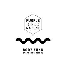 Purple Disco Machine: Body Funk (Claptone Remix)