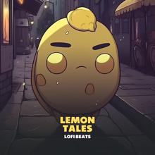 LO-FI BEATS: Lemon Tales