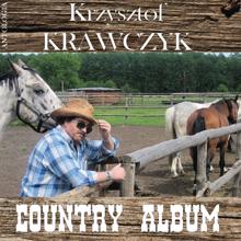 Krzysztof Krawczyk: Country Album (Krzysztof Krawczyk Antologia)