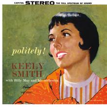 Keely Smith: East Of The Sun (And West Of The Moon)