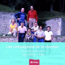 Les Compagnons De La Chanson: Heritage - Ce N'Est Pas Un Adieu - Philips (1979-1983)