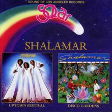 Shalamar: Uptown Festival / Disco Gardens