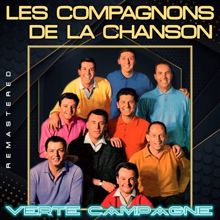 Les Compagnons De La Chanson: Verte campagne (Remastered)