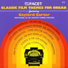 Gaylord Carter: Film Themes For Organ
