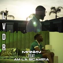 Manny: LVDR (feat. AM La Scampia)