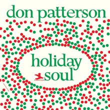 Don Patterson: You're All I Want For Christmas