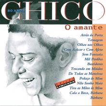 Chico Buarque: Chico 50 Anos - O Amante