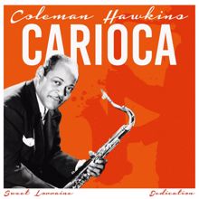 Coleman Hawkins: Carioca