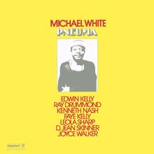 Michael White: Pneuma