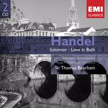 Sir Thomas Beecham: Handel: Solomon - Love in Bath