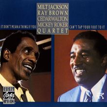 Milt Jackson: It Don't Mean A Thing If You Can't Tap Your Foot To It