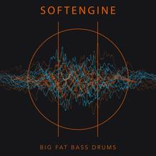 Softengine: Big Fat Bass Drums