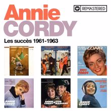 Annie Cordy: Les succès 1961-1963 (Remasterisé en 2020)