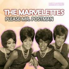 The Marvelettes: Please Mr. Postman (Remastered)