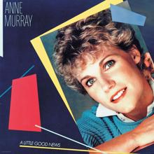 Anne Murray: A Little Good News