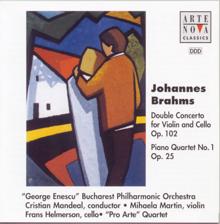 Cristian Mandeal: Brahms: Cto. For Violin + Cello Op.102/Piano Quartet No.1