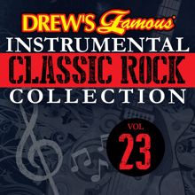 The Hit Crew: Drew's Famous Instrumental Classic Rock Collection (Vol. 23)