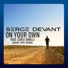 Serge Devant feat. Coyle Girelli: On Your Own