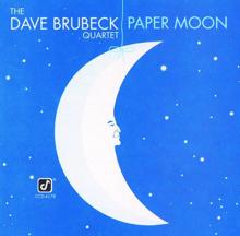 The Dave Brubeck Quartet: Paper Moon