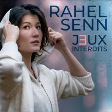 Rahel Senn: Jeux Interdits