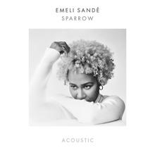 Emeli Sandé: Sparrow (Acoustic)