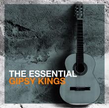 GIPSY KINGS: The Essential Gipsy Kings