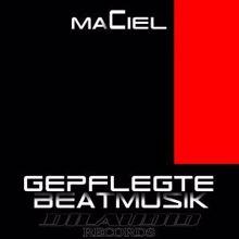 Maciel: Gepflegte Beatmusik