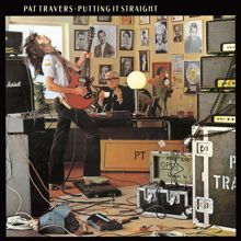 Pat Travers: Putting It Straight