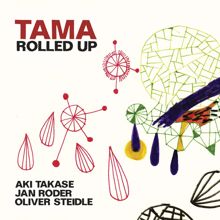 Various Artists: Tama Rolled up