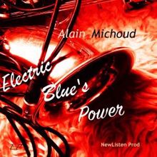 Alain Michoud: Got the Blues