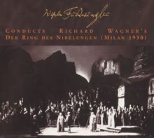 Wilhelm Furtwängler: Wilhelm Furtwangler Conducts Richard Wagner's Der Ring des Nibelungen (Milan 1950)