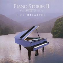 Joe Hisaishi: PIANO STORIES II -The Wind of Life-