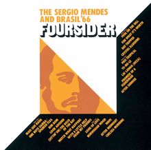 Sergio Mendes & Brasil '66: Foursider