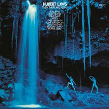 Hubert Laws: Then There Was Light, Vol. 2