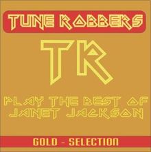 Tune Robbers: Best of Janet Jackson performed by The Tune Robbers